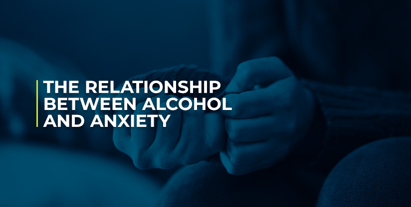 the relationship between alcohol and anxiety