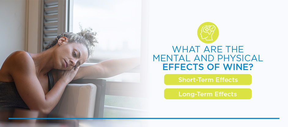 what are the mental and physical effects of wine