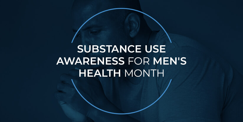 substance use awareness for mens health month