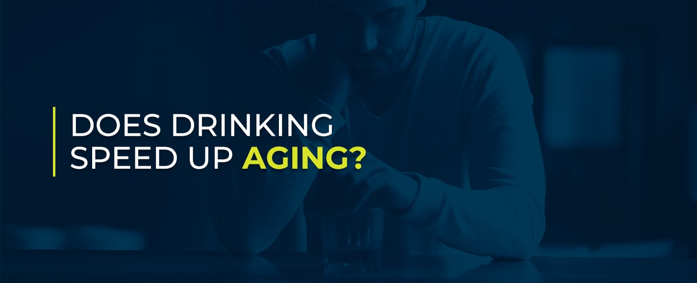 Does drinking speed up aging
