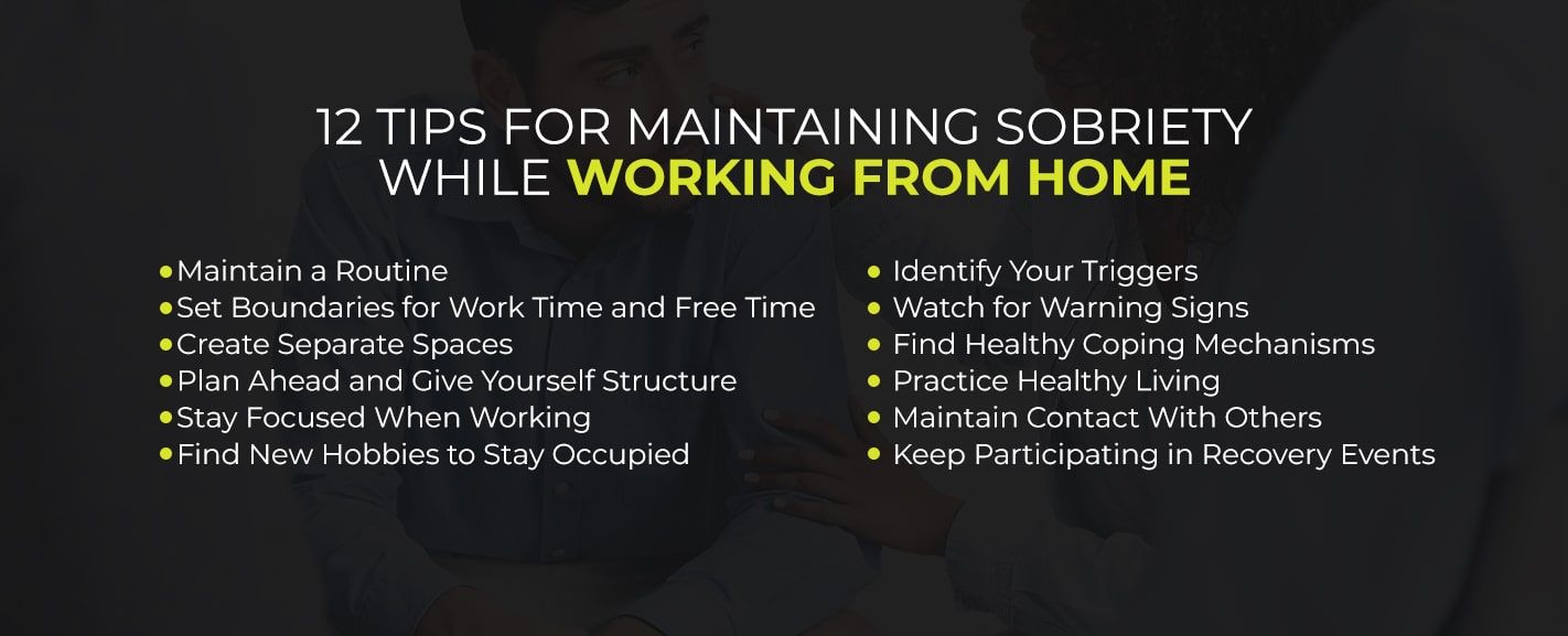 12 Tips for Maintaining Sobriety While Working From Home
