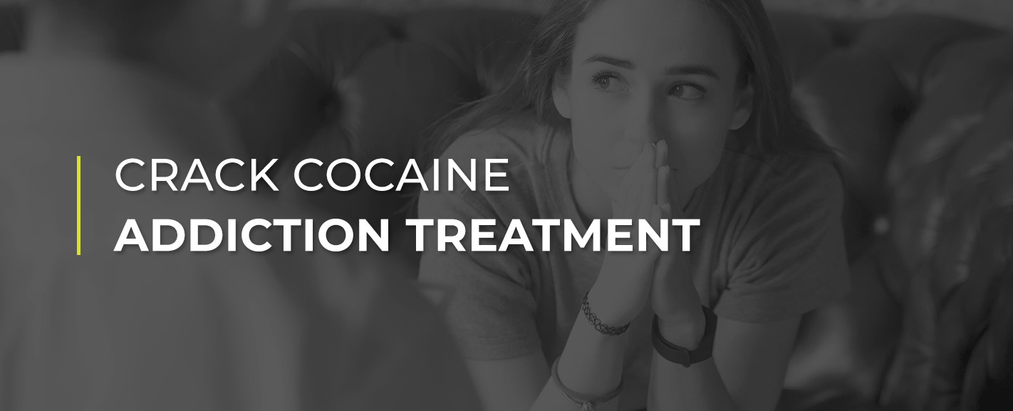 Crack Cocaine Addiction Treatment