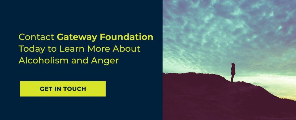 Contact Gateway Foundation Today to Learn More About Alcoholism and Anger