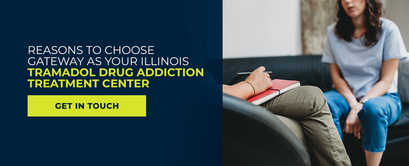 Reasons to Choose Gateway as Your Illinois Tramadol Drug Addiction Treatment Center 