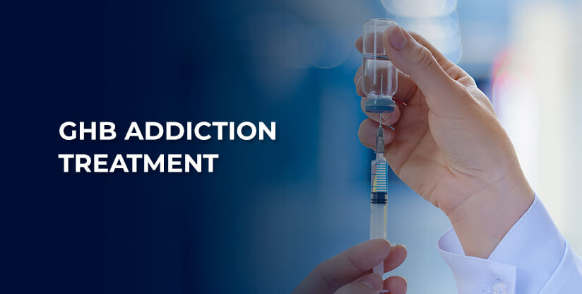 GHB Addiction Treatment
