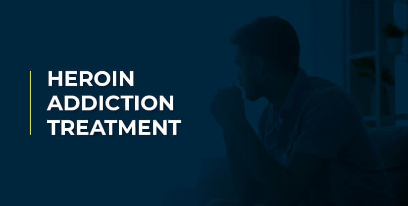 Heroin Addiction Treatment