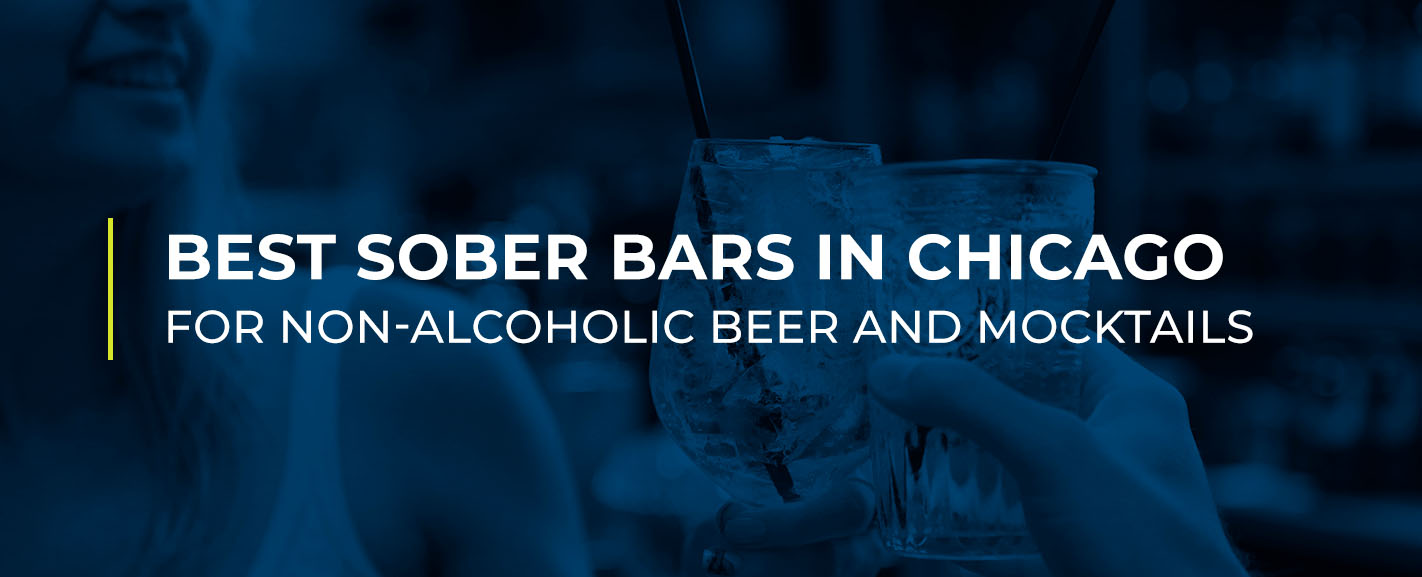 Best Sober Bars in Chicago for Non-Alcoholic Beer and Mocktails