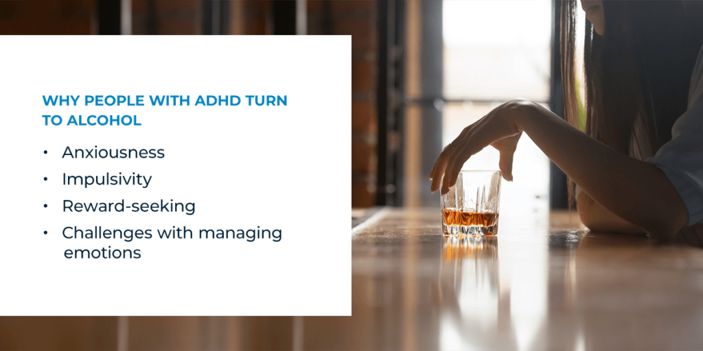 Why People With ADHD Turn to Alcohol