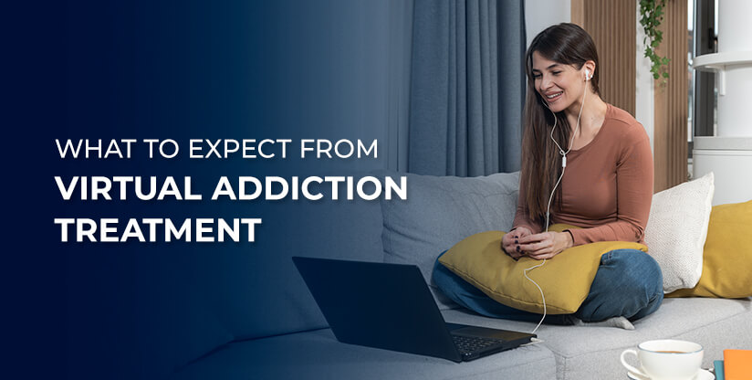 What to Expect From Virtual Addiction Treatment