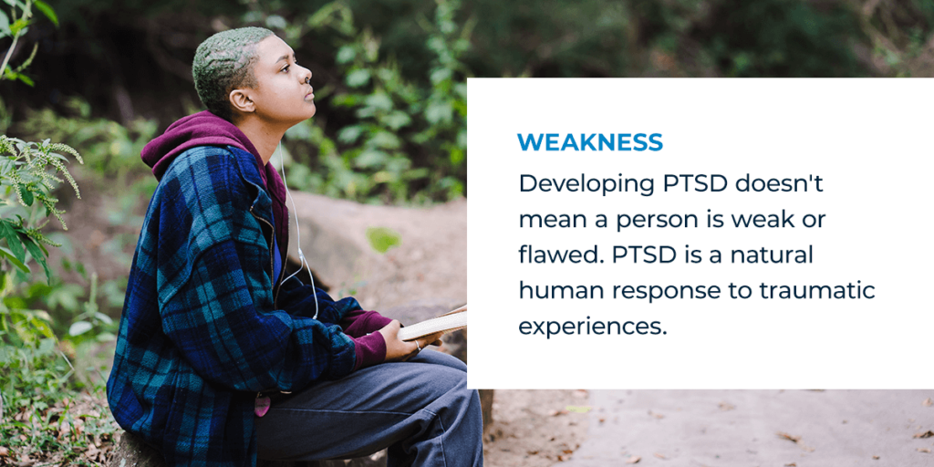 PTSD Develops Due to Weakness