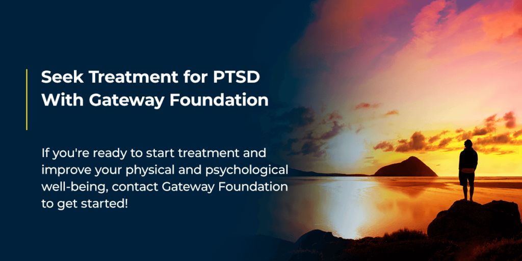 Seek Treatment for PTSD With Gateway Foundation