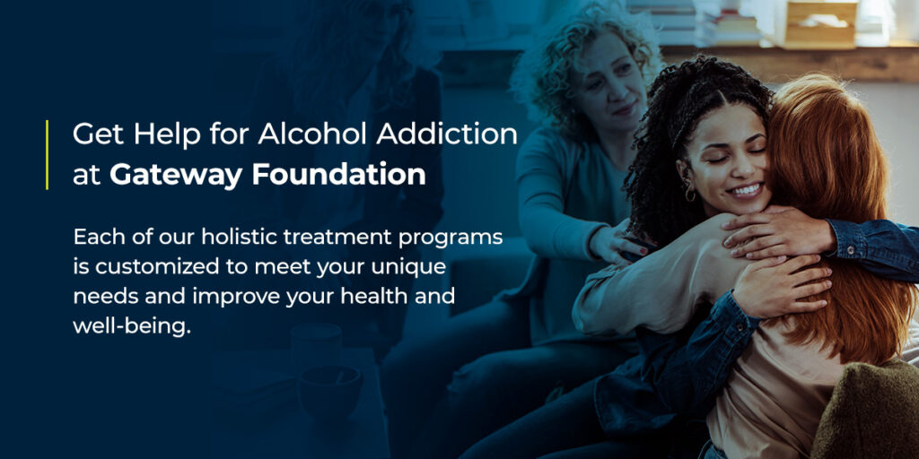 Get Help for Alcohol Addiction at Gateway Foundation 