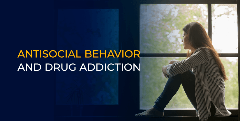 Antisocial Behavior and Drug Addiction