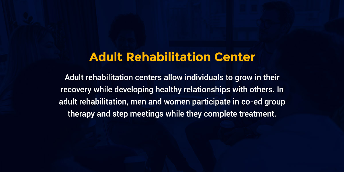 Adult Rehabilitation Center