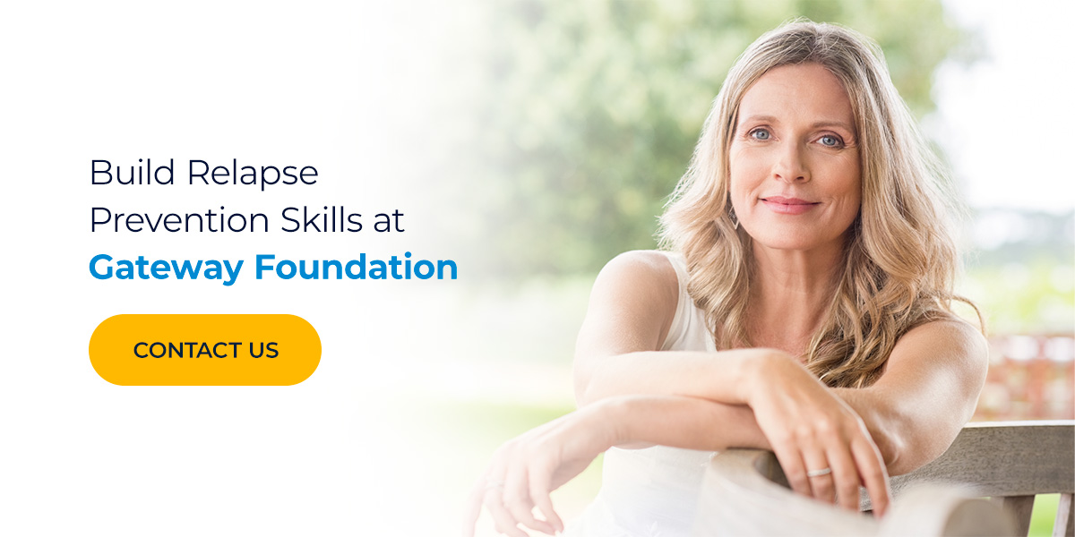 Build Relapse Prevention Skills at Gateway Foundation