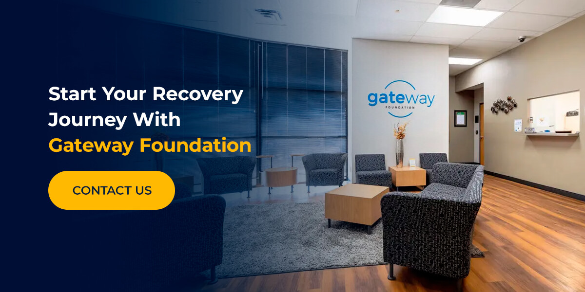 Start Your Recovery Journey With Gateway Foundation