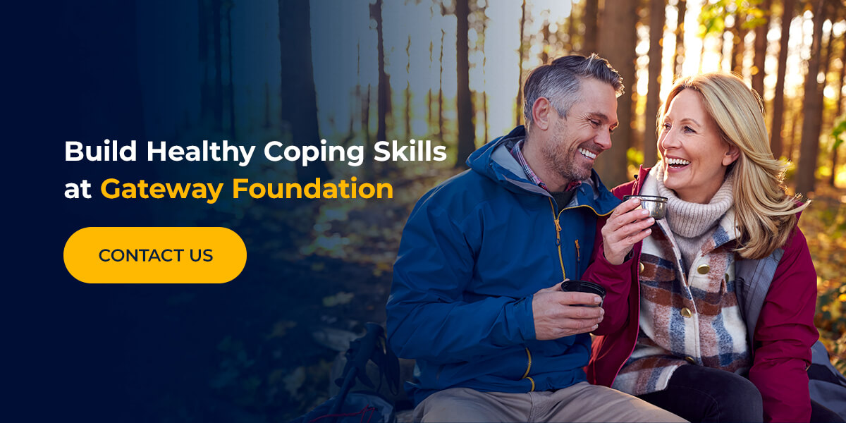 Build Healthy Coping Skills at Gateway Foundation