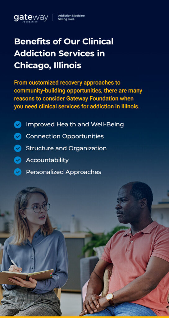 Benefits of Our Clinical Addiction Services in Chicago, Illinois