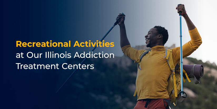 Recreational Activities at Our Illinois Addiction Treatment Centers