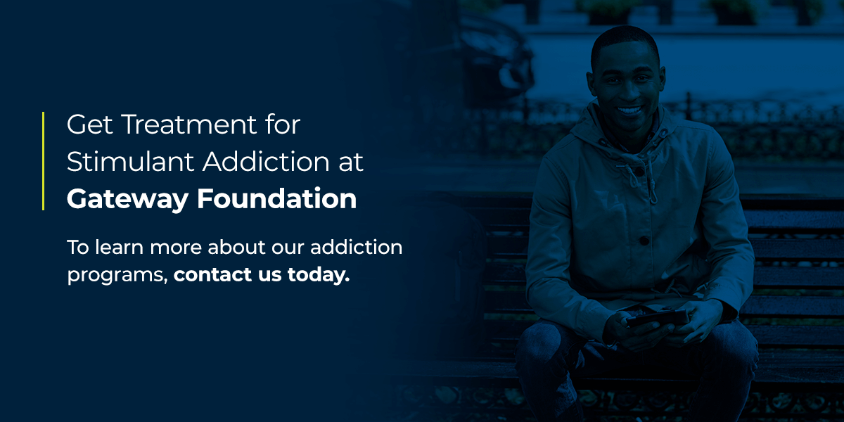Get Treatment for Stimulant Addiction at Gateway Foundation