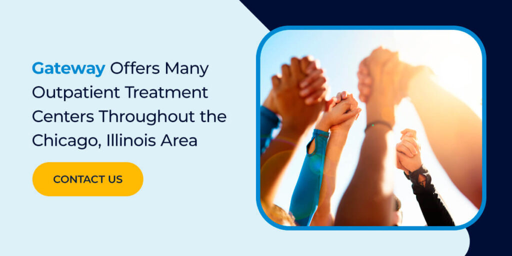 Gateway Offers Many Outpatient Treatment Centers Throughout the Chicago, Illinois Area