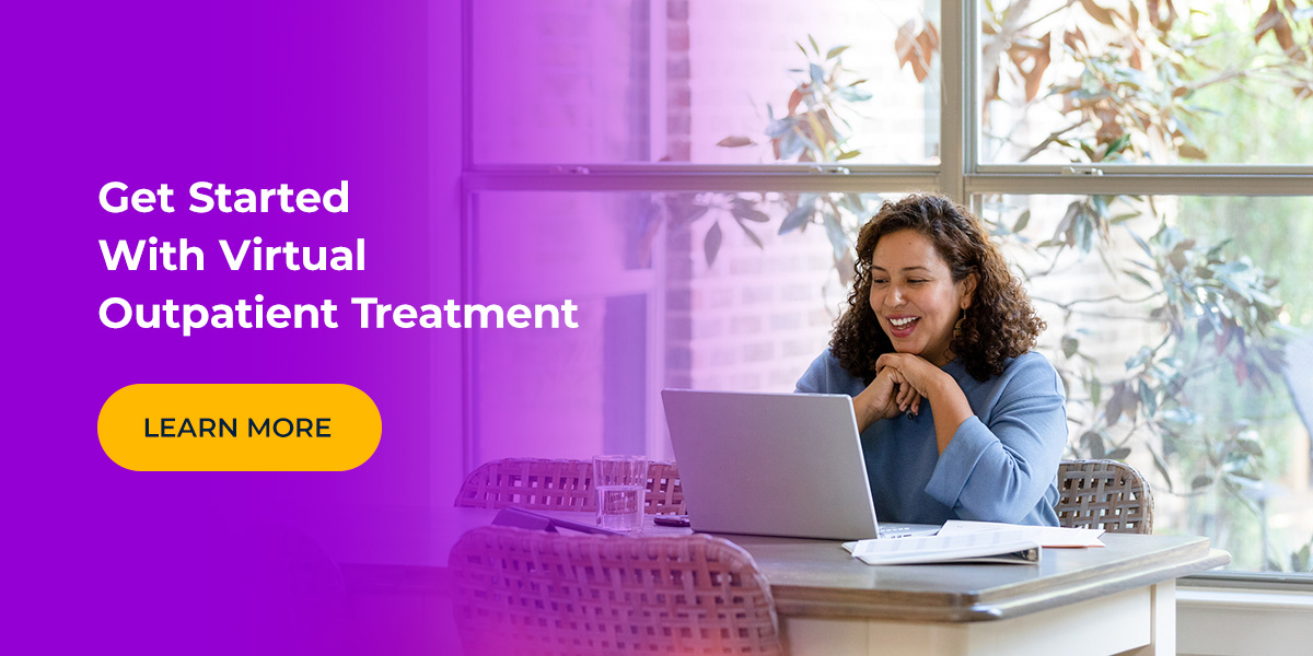 How to Get Started With Virtual Outpatient Treatment
