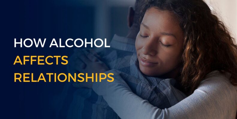 How Alcohol Affects Relationships
