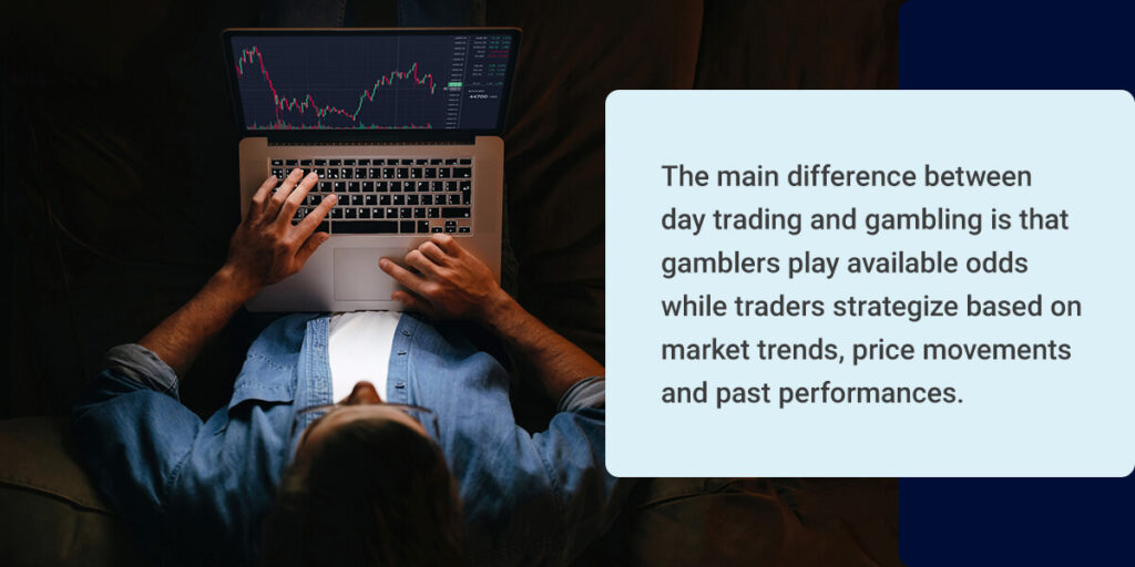 Gambling vs. Day Trading