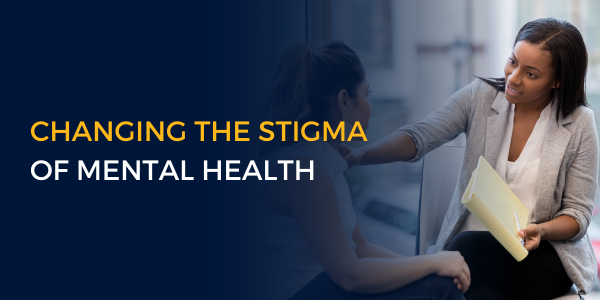 Changing the Stigma of Mental Health