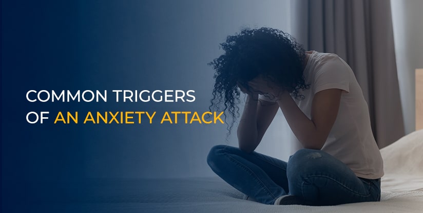 Triggers of an Anxiety Attack