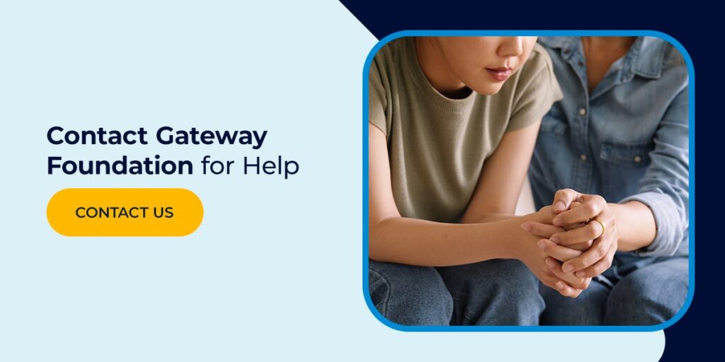 Contact Gateway Foundation for Help