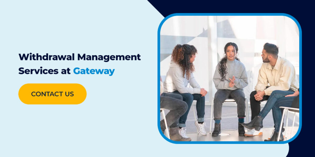 Withdrawal Management Services at Gateway