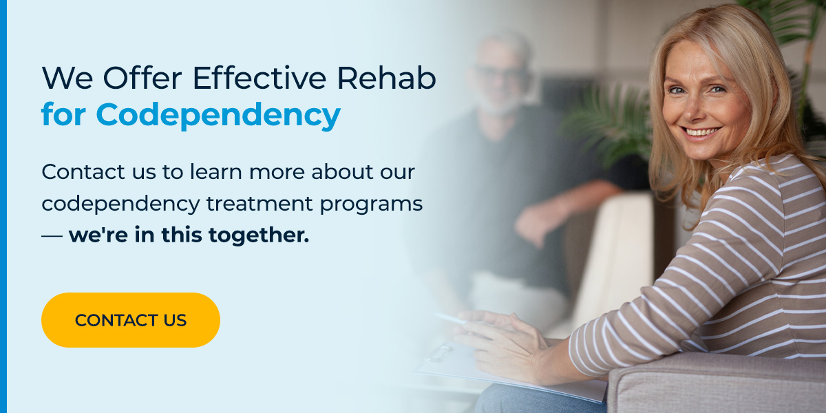 We Offer Effective Rehab for Codependency 