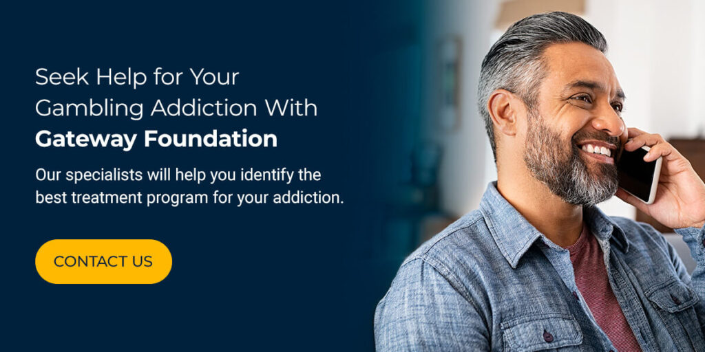 Seek Help for Your Gambling Addiction With Gateway Foundation
