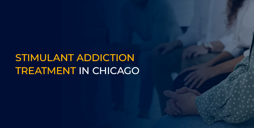 Stimulant Addiction Treatment in Chicago