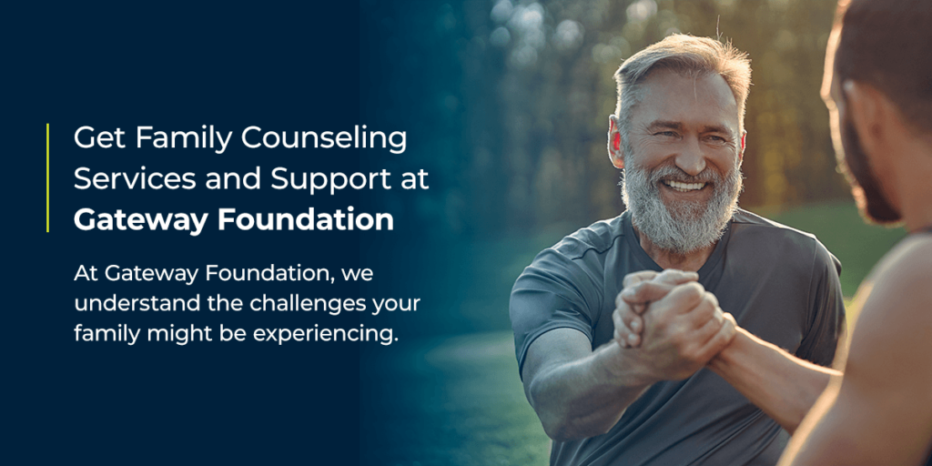 Get Family Counseling Services and Support at Gateway Foundation